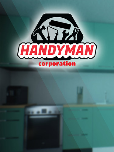 Handyman Corporation [v 1.0.1.0] (2023) PC | RePack от FitGirl